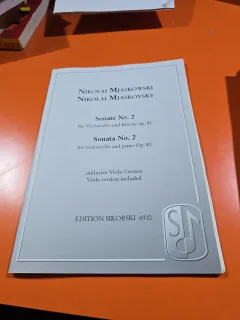 Sonate Nr. 2 / Sonata No. 2 Opus 81 pentru violoncel sau viola si pian - Nikolai Mjaskowski / Nikolai Miaskovsky .