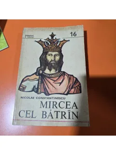 Mircea cel Batrin - Nicolae Constantinescu
