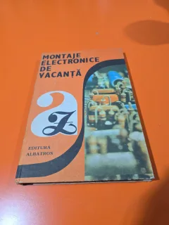 Montaje electronice de vacanță - Emil Marinescu 1988