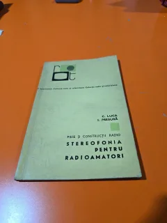 STEREOFONIA PENTRU RADIOAMATORI - C. LUCA, I. PRESURĂ 1971