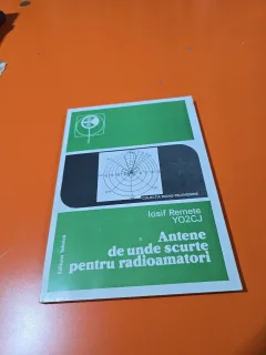 Antene de unde scurte pentru radioamatori - Iosif Remete YO2CJ 1994