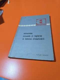 Măsurarea, comanda și reglarea în tehnica climatizării - E. Weber 1969