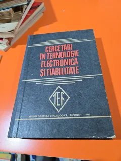 Cercetări în tehnologie electronică și fiabilitate - - 1979