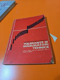 TOLERANȚE ȘI MĂSURĂTORI TEHNICE - DRAGU DUMITRU 1972