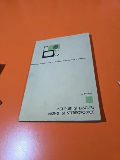 PICUPURI ŞI DISCURI MONO ŞI STEREOFONICE - E. Şervan 1968