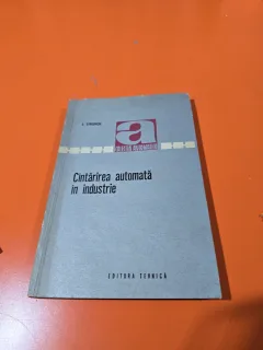 Cântărirea automată în industrie - O. Stoicoviciu -