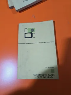 CONSTRUCȚII RADIO PRIZE DE PĂMÎNT - D. Grigorescu 1969
