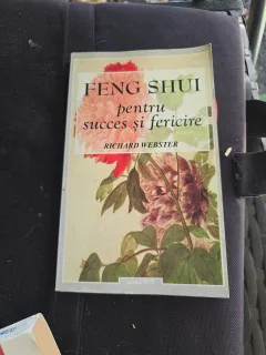 FENG SHUI pentru succes și fericire