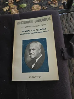 Pentru cei de mâine amintiri din vremea celor de ieri Vol.4