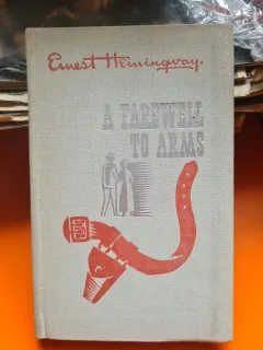 A farewell to arms - Ernest Hemingway