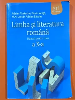 Limba și literatura română Manual pentru clasa a X-a