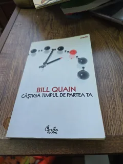 CÂȘTIGĂ TIMPUL DE PARTEA TA