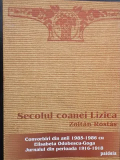 SECOLUL COANEI LIZICA - ZOLTAN ROSTAS
