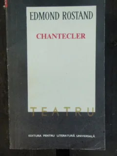 CHANTECLER - EDMOND ROSTAND