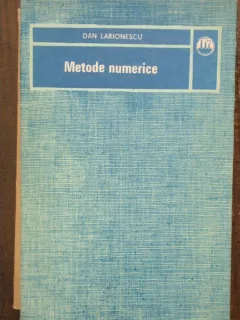 METODE NUMERICE - DAN LARIONESCU