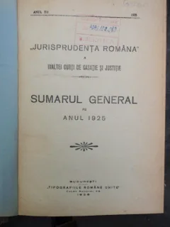 JURISPRUDENTA ROMANA A INALTEI CURTI 1925