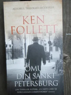 OMUL DIN SANKT PETERSBURG - KEN FOLLETT