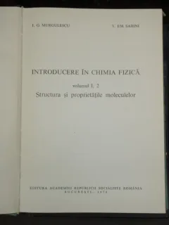 INTRODUCERE IN CHIMIA FIZICA - I.G. MURGULESCU
