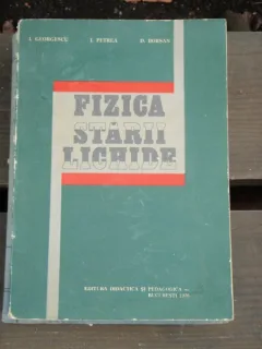 FIZICA STARII LICHIDE - I. GEORGESCU