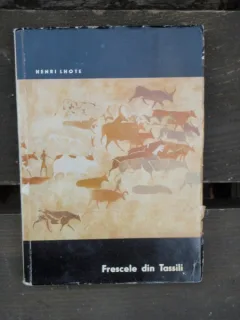 FRESCELE DIN TASSILI - HENRI LHOTE