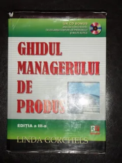GHIDUL MANAGERULUI DE PRODUS - LINDA GORCHELS