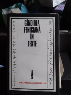 Gindirea Feniciana in texte - Constantin Daniel
