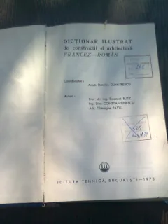 DICTIONAR ILUSTRAT DE CONSTRUCTII SI ARHITECTURA - DUMITRU DUMITRESCU