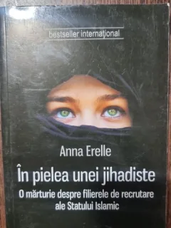 IN PIELEA UNEI JIHADISTE - ANNA ERELLE