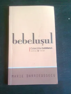 BEBELUSUL - MARIE DARRIEUSSECQ