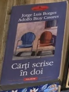 CARTI SCRISE IN DOI - ADOLFO Bioy CASARES , Jorge Luis Borges