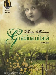 GRADINA UITATA - KATE MORTON