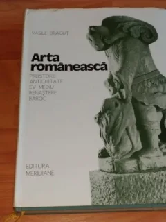 ARTA ROMANEASCA -VOL1,2 -VASILE DRAGUT