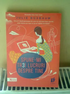 SPUNE-MI TREI LUCRURI DESPRE TINE-JULIE BUXBAUM