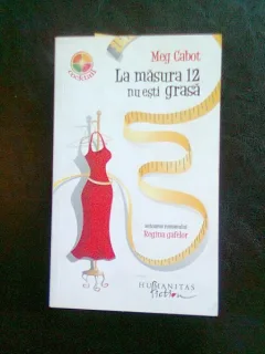 LA MASURA 12 NU ESTI GRASA - MEG CABOT