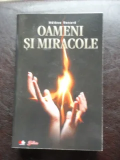 OAMENI SI MIRACOLE - HELENE RENARD