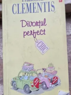 DIVORTUL PERFECT - FRANCESCA CLEMENTIS