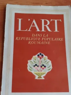 L'ART DANS LA REPUBLIQUE POPULAIRE ROUMAINE
