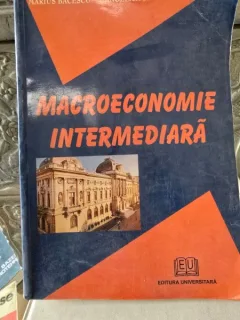 MACROECONOMIE INTERMEDIARA - MARIUS BACESCU