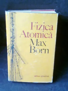 FIZICA ATOMICA - MAX BORN