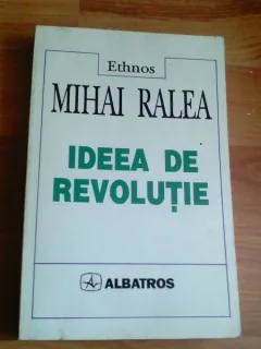 IDEEA DE REVOLUTIE-MIHAI D. RALEA