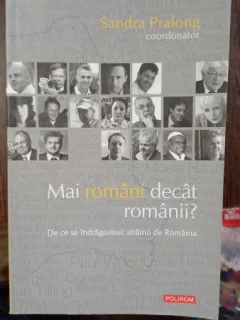 Mai romani decat romanii? De ce se indragostesc strainii de Romania - Sandra Pralong