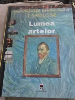 LUMEA ARTELOR - LAROUSSE