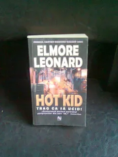 HOT KID TRAG CA SA UCID - ELMORE LEONARD