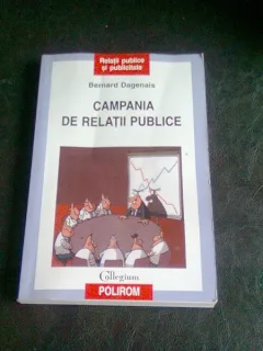 CAMPANIA DE RELATII PUBLICE - BERNARD DAGENAIS