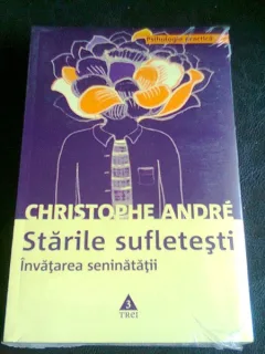 STARILE SUFLETESTI - CHRIStOPHE ANDRE