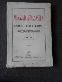 MANAVA DHARMA SASTRA SAU CARTEA LEGII LUI MANU
