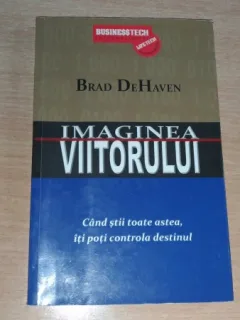 IMAGINEA VIITORULUI - BRAD DEHAVEN
