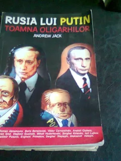 RUSIA LUI PUTIN. TOAMNA OLIGARHILOR - ANDREW JACK