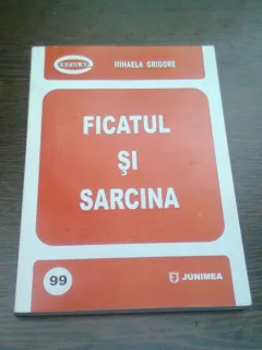 FICATUL SI SARCINA - MIHAELA GRIGORE