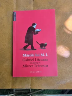 MASTILE LUI M.I.-GABRIEL LIINCEANU IN DIALOG CU MIRCEA IVANESCU
